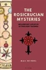 Max Heindel - The Rosicrucian Mysteries