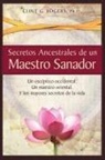 Clint G. Rogers - Secretos Ancestrales de un Maestro Sanador
