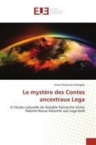 Amani Mupenda Mubigalo - Le mystère des Contes ancestraux Lega