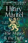 Hilary Mantel - The Mirror and the Light