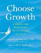 Jordyn Feingold, Scott Barry Kaufman, Kaufman Scott Barry - Choose Growth