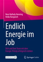 Nora Nathaly Henning, Heiko Rangwich - Endlich Energie im Job