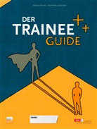 Markus Röcker, Christoph Schneider - Der Trainee-Guide