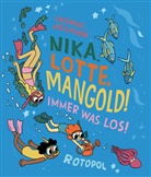 Thomas Wellmann, Thomas Wellmann - Nika, Lotte, Mangold!