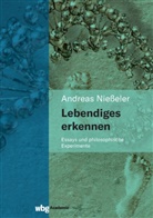 Andreas Nießeler, Andreas (Prof. Dr.) Niesseler - Lebendiges erkennen