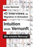 Luise Sommer - Intuition sticht Vernunft