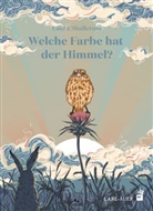 Laura Shallcrass - Welche Farbe hat der Himmel?