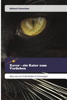 Michael Geneschen - Xaver - ein Kater zum Verlieben