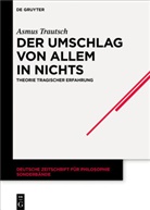 Asmus Trautsch - Der Umschlag von allem in nichts