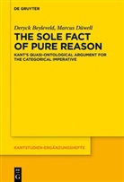 Deryck Beyleveld, Marcus Düwell - The Sole Fact of Pure Reason