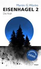 Martin G Wanko, Martin G. Wanko - Eisenhagel 2