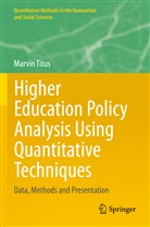 Marvin Titus - Higher Education Policy Analysis Using Quantitative Techniques