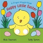 Nick Sharratt, Sally Symes - Happy Little Easter: A Finger Wiggle Book