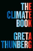 Greta Thunberg - The Climate Book
