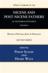 Philip Schaff, Henry Wace - A Select Library of the Nicene and Post-Nicene Fathers of the Christian Church, Second Series, Volume 9