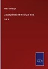 Henry Beveridge - A Comprehensive History of India