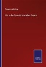 Theodore Winthrop - Life in the Open Air and other Papers