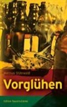 Matthias Stührwoldt - Vorglühen