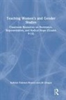 Jill Clingan, Kathryn Fishman-Weaver, Kathryn Clingan Fishman-Weaver - Teaching Women''s and Gender Studies