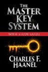 Charles F. Haanel - The Master Key System with Study Guide