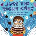 Emily Balsley, Christina Tosi, Tosi Christina, Emily Balsley - Just the Right Cake