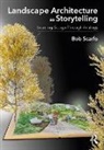Bob Scarfo, Scarfo Bob - Landscape Architecture As Storytelling