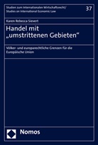 Karen Rebecca Sievert - Handel mit "umstrittenen Gebieten"