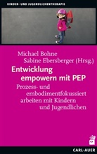 Michael Bohne, Ebersberger, Sabine Ebersberger - Entwicklung empowern mit PEP