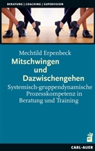 Mechtild Erpenbeck - Mitschwingen und Dazwischengehen