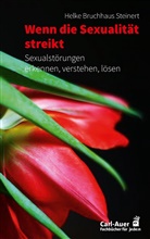 Helke Bruchhaus Steinert - Wenn die Sexualität streikt