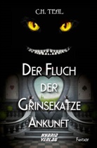 C H Teal, H. C., C. H. Teal, C.H. Teal - Der Fluch der Grinsekatze