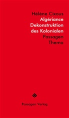 Hélène Cixous, Peter Engelmann - Algériance