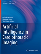 Marly van Assen, Carlo N. De Cecco, Tim Leiner, Marly van Assen - Artificial Intelligence in Cardiothoracic Imaging