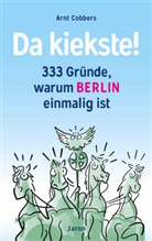 Arnt Cobbers - Da kiekste!