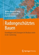 J Kemski, Joachim Kemski, Thomas Schönmuth, Uhlig, Walter-Reinhold Uhlig - Radongeschütztes Bauen