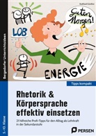 Burkhard Günther - Rhetorik & Körpersprache effektiv einsetzen - Sek