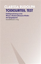 Clarissa Rudolph - Todesurteil Test