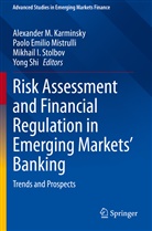 Paolo Emilio Mistrulli, Mikhail I Stolbov et al, Alexander M. Karminsky, Paolo Emilio Mistrulli, Yong Shi, Mikhail I. Stolbov - Risk Assessment and Financial Regulation in Emerging Markets' Banking