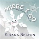 Elyana Belfon, Sofia Avila - Where I Go