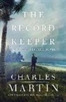 Charles Martin - The Record Keeper