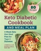 Jennifer Allen, Heather Ayala - Keto Diabetic Cookbook and Meal Plan