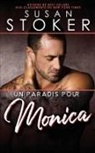 Susan Stoker - Un paradis pour Monica