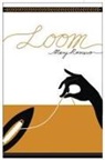 Mary Romero - Loom