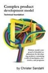 Christer Sandahl - Complex Product Development Model