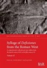 Celia Sánchez Natalías - Sylloge of Defixiones from the Roman West. Volume II
