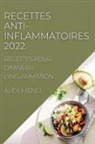 Alex Menu - RECETTES ANTI-INFLAMMATOIRES 2022