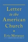 Eric Metaxas - Letter to the American Church