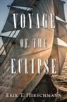 Erik T. Hirschmann - Voyage of the Eclipse