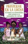 Denise Padín Collazo, Denise Padín-Collazo - Prosperar en la lucha: Un manual de supervivencia para latinas a la vanguardia del cambio (Thriving in the Fight: A Survival Manual for Latinas on the Front Lines of Change)