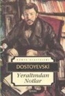 Fyodor Mihaylovic Dostoyevski - Yeraltindan Notlar